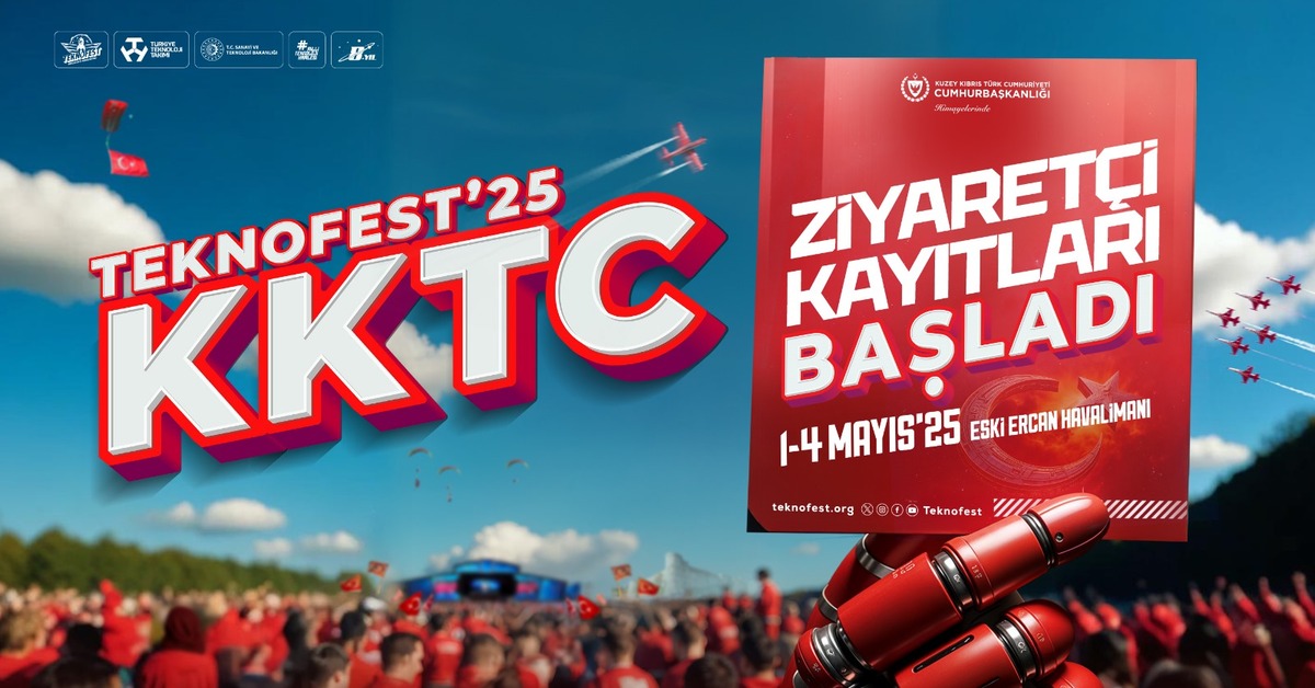 TEKNOFEST KKTC Ziyaretçi Kayıtları Başladı!